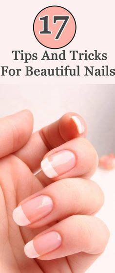 25 Easy And Natural Nail Care Tips And Tricks To Try At Home Artofit