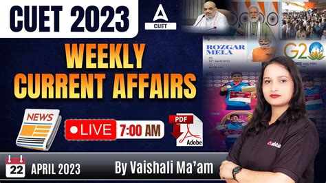 Weekly Current Affairs For Cuet Exam And Others Ug Exam By