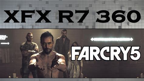 Far Cry 5 FX 6300 R7 360 1080p 900p E 768p Benchmarks YouTube