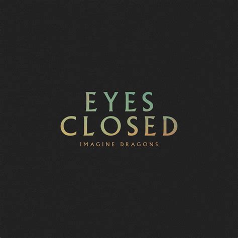 ‎eyes Closed Single Album By Imagine Dragons Apple Music