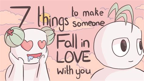 Things To Make Someone Fall In Love With You Youtube