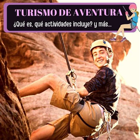 Qué Es El Turismo De Aventura