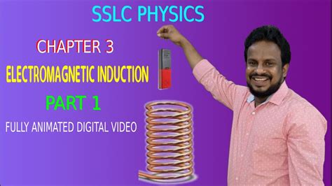 Sslc Physics Chapter 3 Electromagnetic Induction Faraday S Law Lenz S Law Learnwithdpk