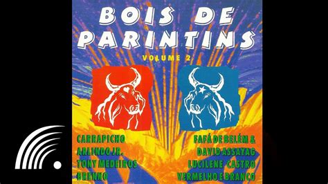 Faf De Bel M Vermelho Bois De Parintins Vol Oficial Youtube