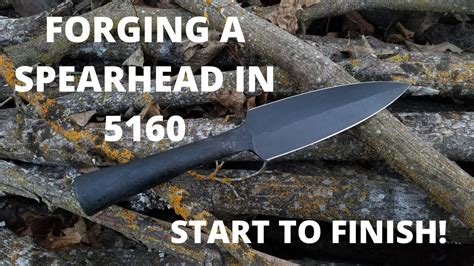 Lets Warm Up The Shop Forging A Traditional Spear Head In 5160 Youtube