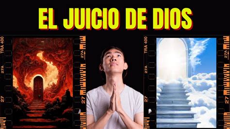 El Juicio De Dios C Mo Ser Tu Juicio Ante Dios Youtube