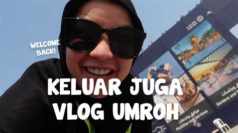 VLOG UMROH YANG HILANG TELAH KEMBALI YouTube