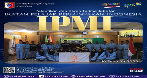 Pelantikan Organisasi Ipmi Angkatan Ke 4 Smk Migas Cepu