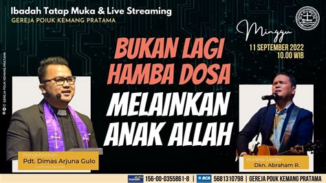 IBADAH RAYA GEREJA POUK KP 11 SEPTEMBER 2022 YouTube