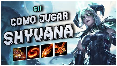 C Mo Jugar Shyvana En La Season Trucos Y Consejos