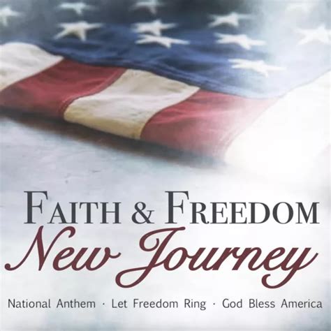 Faith And Freedom New Journey