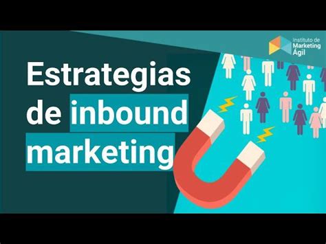 Descubre Las Mejores Estrategias De Inbound Marketing Para Impulsar Tu Startup Comunicatechcom