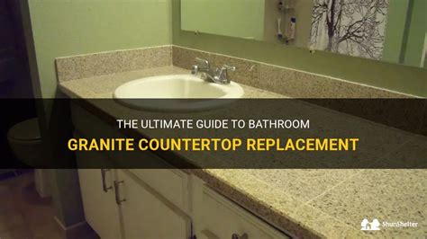 The Ultimate Guide To Bathroom Granite Countertop Replacement | ShunShelter