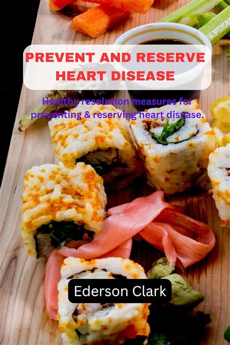 Prevent And Reverse Heart Disease Healthy Resolution Measures For