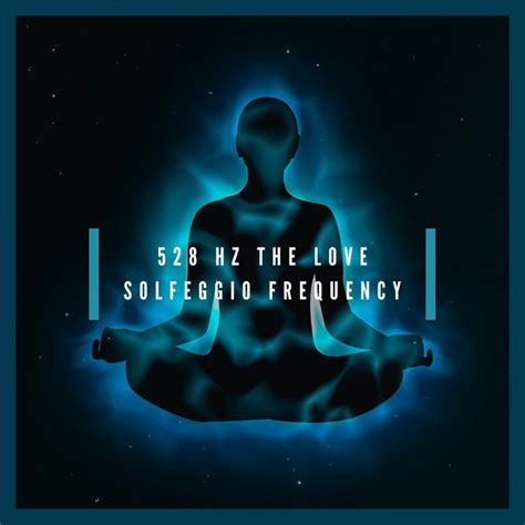 Hz The Love Solfeggio Frequency Song And Lyrics By Padauk Spotify