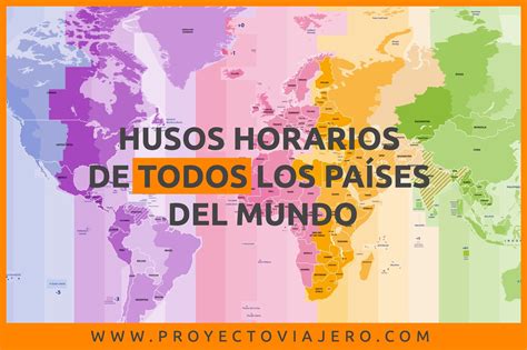 Husos Horarios Que Son Mapa Y Listado De Países Por Zona Horaria