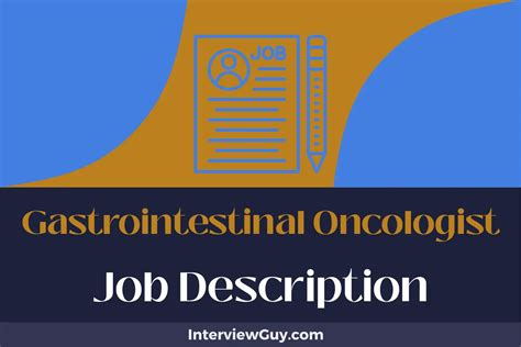 Gastrointestinal Oncologist Job Description Updated For 2024