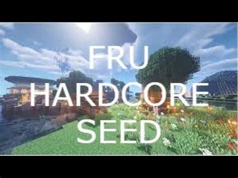 WHAT IS FRU S HARDCORE SEED IN MINECRAFT MaximoRexX YouTube