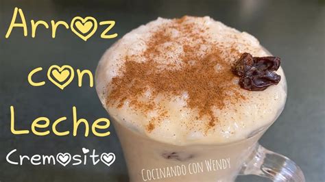 Receta Arroz Con Leche Rice Pudding Cremosito Y Delicioso YouTube