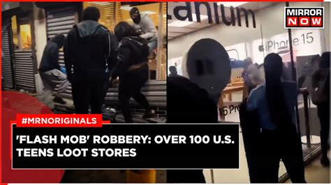 'Flash Mob' Robbery: Over 100 U.S. Teens Loot Stores | Times Now