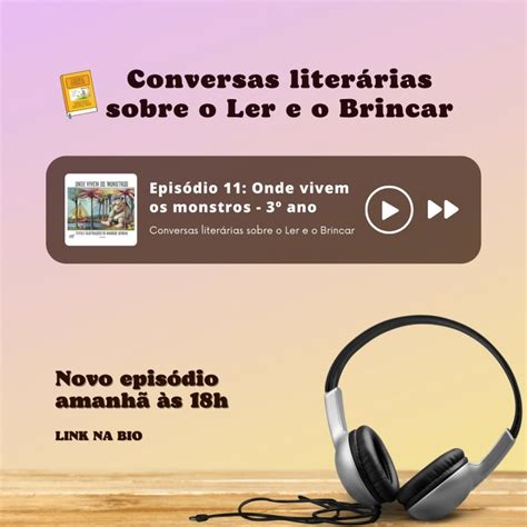 Podcast Conversas Literárias sobre o Ler e o Brincar ESEBA