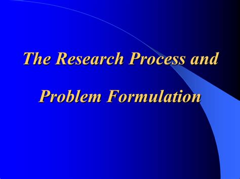 Research Process And Problem Definition