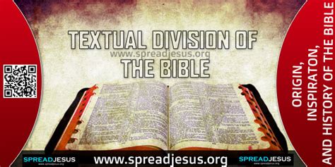 TEXTUAL DIVISION OF THE BIBLE The Bible As Originally Set Down Was Not