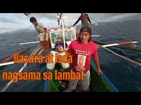 Mga Isda At Basura Huli Sa Lambat Episode Youtube