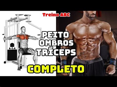 TREINO ABC TREINO DE PEITO OMBROS E TRÍCEPS COMPLETO YouTube