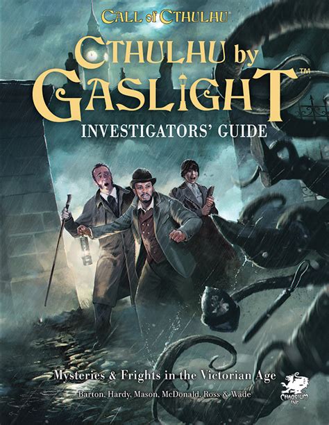 Out Now The Cthulhu By Gaslight Investigators Guide Call Of Cthulhu