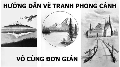 Hướng Dẫn Vẽ Phong Cảnh đơn Giản Bằng Bút Chì