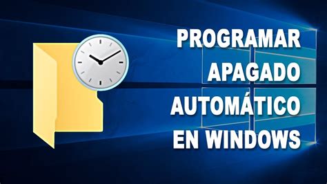 Como programar el apagado automático de windows YouTube