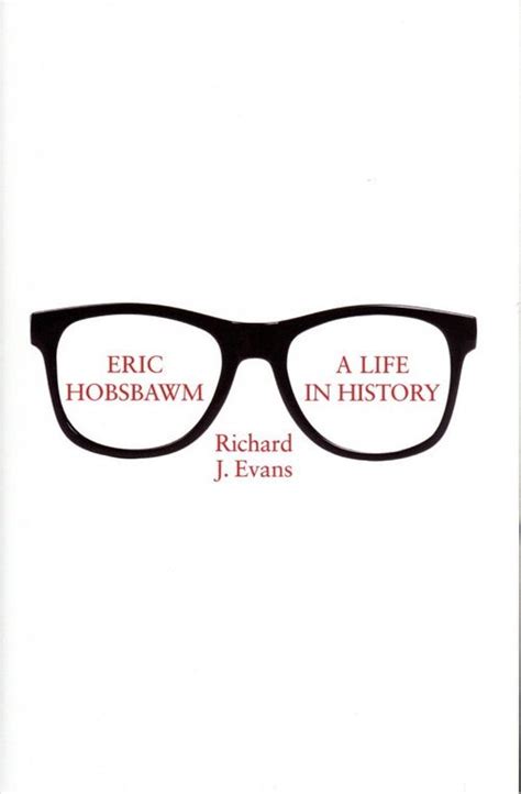 Eric Hobsbawm by Richard J Evans | 9781408707418 | Hardback ...