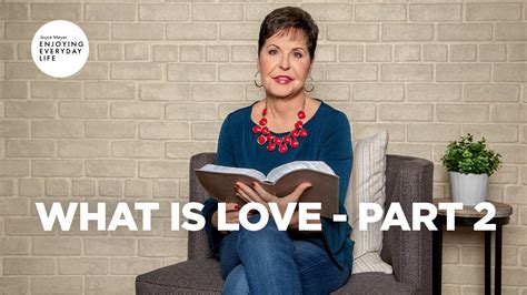 What Is Love Part 2 Joyce Meyer Enjoying Everyday Life Teaching