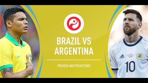 Brazil Vs Argentina Agrentina Vs Brazil Arg Vs Bra Bra Vs Arg