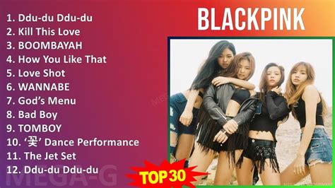 B L A C K P I N K Mix Best Songs S Music Top K Pop Asian