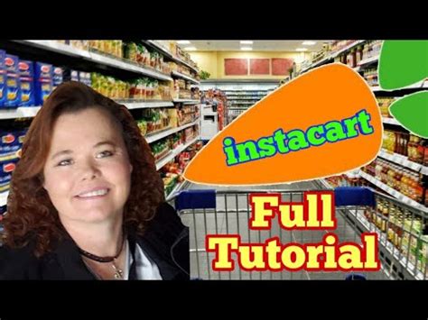 Instacart Shopper Tutorial Step By Step Youtube