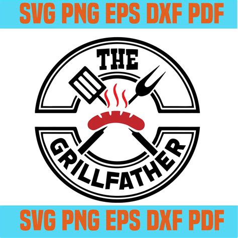 The Grillfather Svg Fathers Day Svg Grillfather Svg Bbq S Inspire