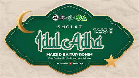 LIVE Sholat Idul Adha 1445 H Masjid Baitur Rohim Ganting