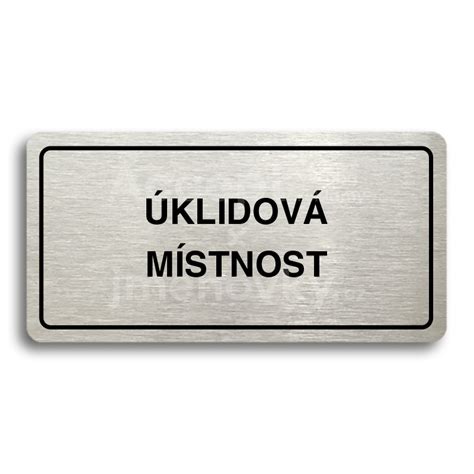 Piktogram ÚKLIDOVÁ MÍSTNOST 160 x 80 mm Jmenovky cz