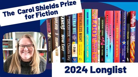 The Carol Shields Prize For Fiction 2024 Longlist Celebrating