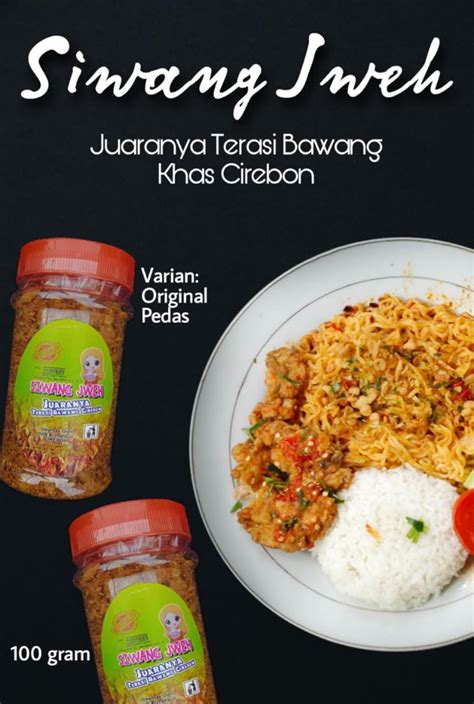 Siwang Jweh Rasa Cumi Terasi Bawang Khas Cirebon Kemasan Gr