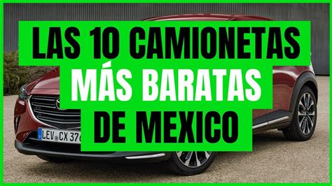 Las Camionetas M S Baratas De M Xico Rodrigo De Motoren Youtube