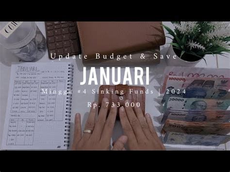 Update Budget Save Januari Minggu 4 Sinking Funds 2024 YouTube