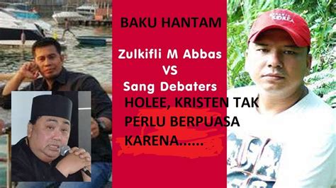 HOLEE KRISTEN TAK PERLU PUASA KARENA BAKU HANTAM SANG DEBATERS VS