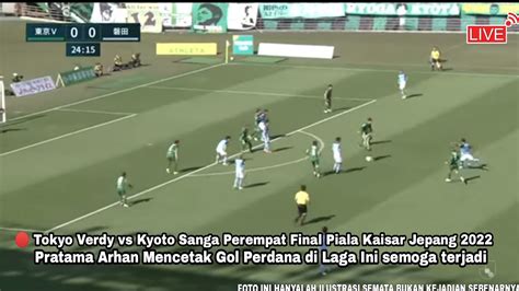 TOKYO VERDY VS KYOTO SANGA 8 BESAR PIALA KAISAR JEPANG GOL PERDANA