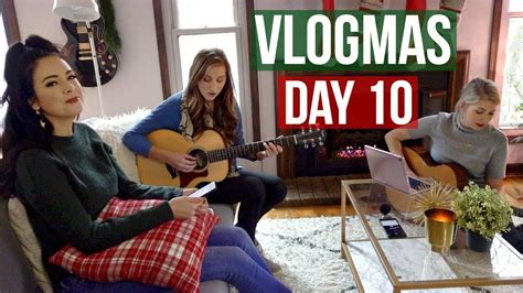 Singing Christmas Songs Vlogmas Day 10 Youtube