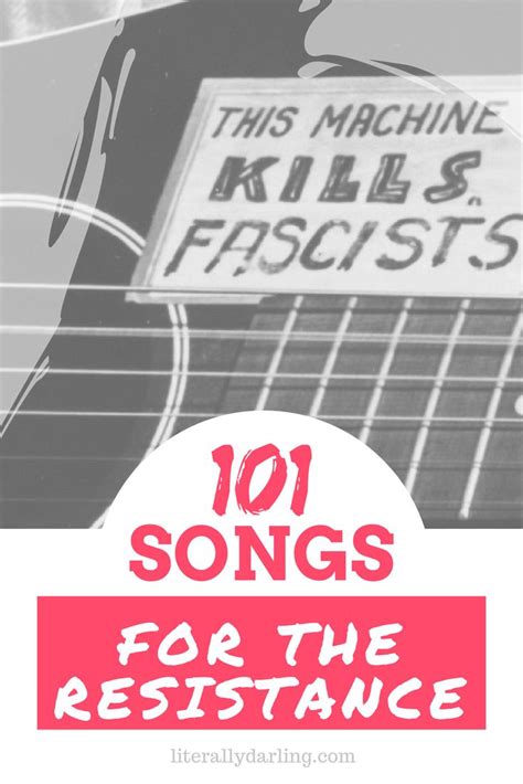 101 Songs for the Resistance | Songs, The day will come, Kinds of music