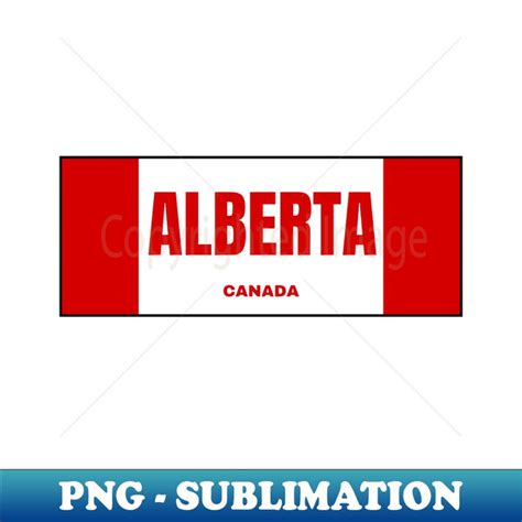 Alberta in Canadian Flag Colors - Decorative Sublimation PNG - Inspire ...