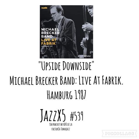 Upside Downside Michael Brecker Band Live At Fabrik Hamburg 1987